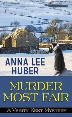 Murder Most Fair: A Verity Kent Mystery - Huber, Anna Lee