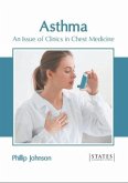 Asthma: An Issue of Clinics in Chest Medicine