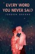 Every Word You Never Said - Bild 1