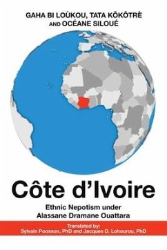 Côte D'Ivoire: Ethnic Nepotism Under Alassane Dramane Ouattara - Loùkou, Gaha Bi