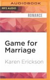 Game for Marriage