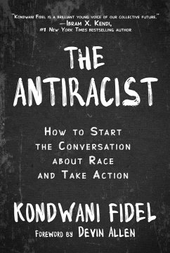 The Antiracist - Fidel, Kondwani