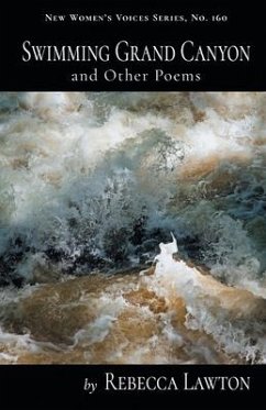 Swimming Grand Canyon and Other Poems - Lawton, Rebecca