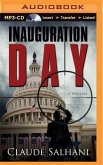 Inauguration Day: A Thriller