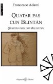 Quatar pas cun Blintàn: Quattro passi con Bellintani