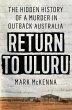 Return to Uluru: The Hidden History of... - Bild 1