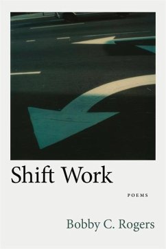 Shift Work - Rogers, Bobby C