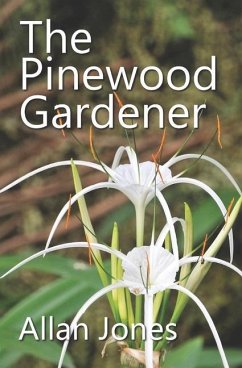 The Pinewood Gardener - Jones, Allan