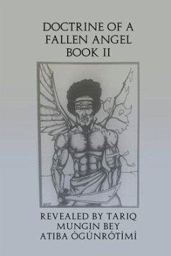Doctrine of a Fallen Angel II - Mungin-Bey, Tariq