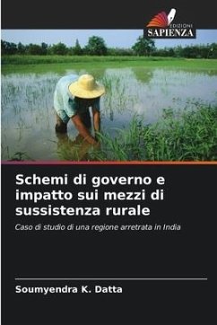 Schemi di governo e impatto sui mezzi di sussistenza rurale - Datta, Soumyendra K.