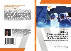 QM und Wissensmanagement, Erfolgsfaktoren in der Krankenhaushygiene - Paulus, Edith