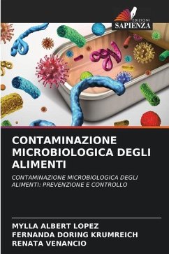 Contaminazione Microbiologica Degli Alimenti - Albert Lopez, Mylla;Doring Krumreich, Fernanda;Venancio, Renata