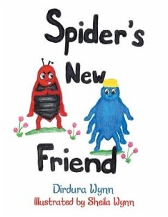 Spider's New Friend - Wynn, Dirdura