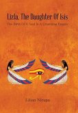 Lizla, the Daughter of Isis: The Birth of a Soul in a Crumbling Empire