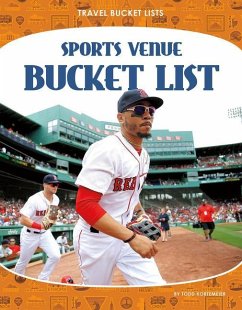 Sports Venue Bucket List - Kortemeier, Todd