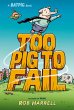 Batpig: Too Pig to Fail - Bild 1