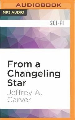 From a Changeling Star - Carver, Jeffrey A.