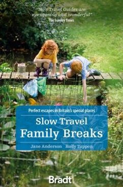 Slow Travel Family Breaks - Anderson, Jane