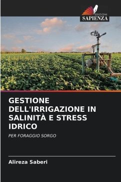 Gestione Dell'irrigazione in Salinità E Stress Idrico - Saberi, Alireza