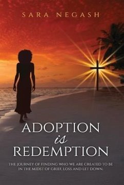 Adoption is Redemption - Negash, Sara