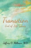 Transition: End of Life Issues