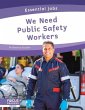 We Need Public Safety Workers - Bild 1