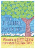 The Peculiar Pecan Tree