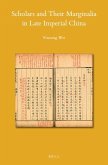 Scholars and Their Marginalia in Late Imperial China