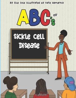 ABCs of Sickle Cell Disease - Cole, Elle
