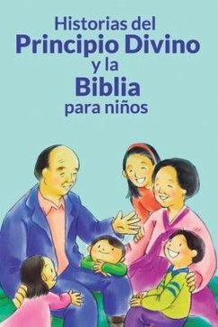 Historias del Principio Divino y la Biblia para niños - Cano Jimenez, Miguel Angel