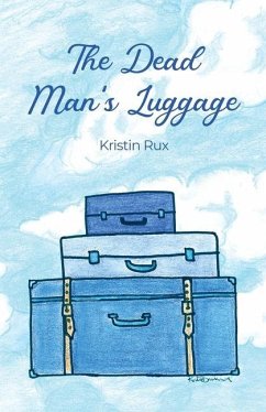 The Dead Man's Luggage - Rux, Kristin