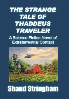 The Strange Tale of Thaddeus Traveler - Stringham, Shand