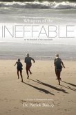 Whispers of the Ineffable