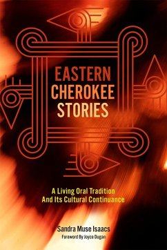 Cover Eastern Cherokee Stories: A Living Oral Tradition and Its Cultural Continuance