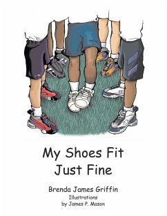 My Shoes Fit Just Fine - Griffin, Brenda James