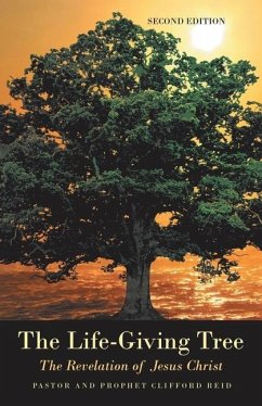 The Life-Giving Tree: The Revelation of Jesus Christ - Reid, Clifford