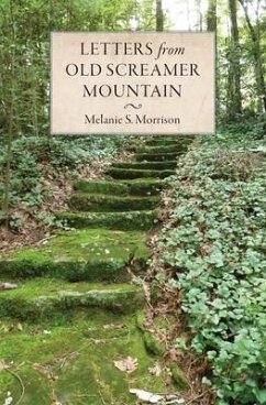 Letters from Old Screamer Mountain - Morrison, Melanie S