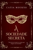 A Sociedade Secreta