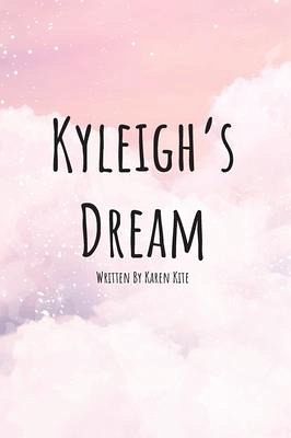 Kyleigh's Dream