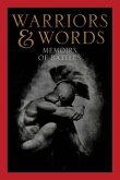 Warriors & Words: Memoirs of Battles