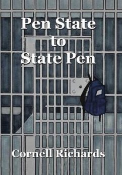 Pen State to State Pen - Richards, Cornell