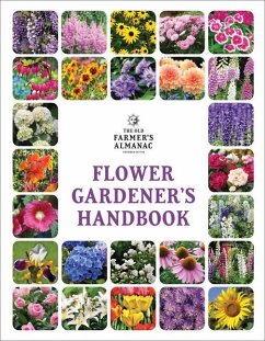 The Old Farmer's Almanac Flower Gardener's Handbook - Almanac, Old Farmer's