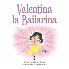 Valentina La Bailarina - Alvarez, Felicia