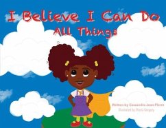 I Believe I Can Do All Things - Jean-Pierre, Cassandra