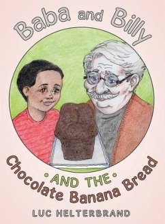 Baba and Billy and the Chocolate Banana Bread - Helterbrand, Luc