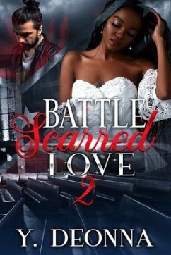 Battle Scarred Love 2: Bwwm - Deonna, Y.