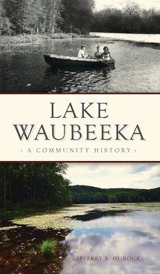 Lake Waubeeka - Gurock, Jeffrey S