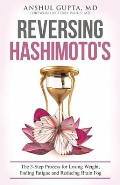 Reversing Hashimoto's - Gupta, Anshul