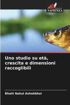 Uno studio su età, crescita e dimensioni raccoglibili - Ashokbhai, Bhatt Nakul