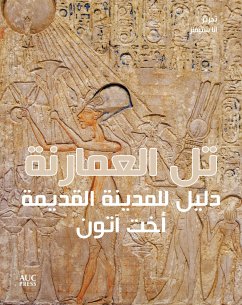 Amarna (Arabic Edition): A Guide to the Ancient City - Stevens, Anna